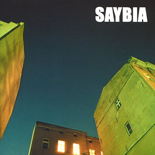 Saybia - 2002 The Second You Sleep